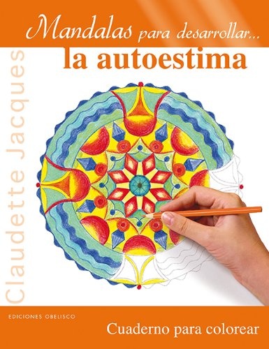 44921-MANDALAS-PARA-DESARROLLAR-EL-AUTOESTIMA-9788497778459