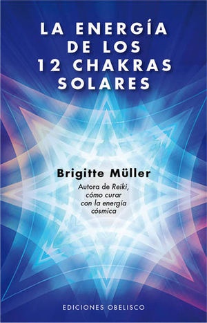 44775-LA-ENERGIA-DE-LOS-12-CHAKRAS-SOLARES-9788497778749