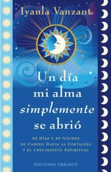 45045-UN-DIA-MI-ALMA-SIMPLEMENTE-SE-ABRIO-9788497778930