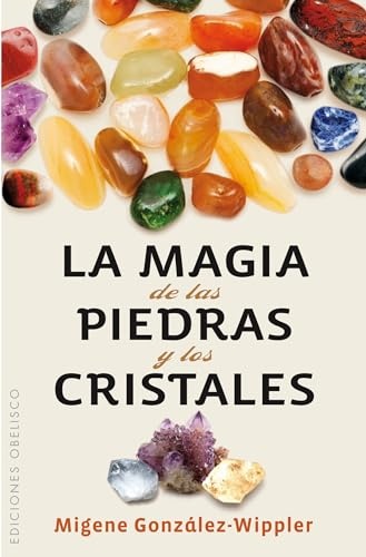 44733-MAGIA-DE-LAS-PIEDRAS-Y-LOS-CRISTALES-9788497779036