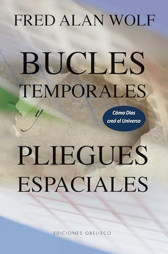 121014-BUCLES-TEMPORALES-Y-PLIEGUES-ESPACIALES-9788497779159