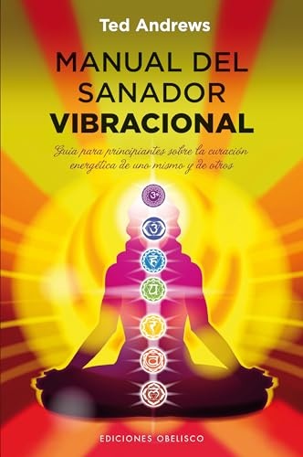44772-MANUAL-DEL-SANADOR-VIBRACIONAL-9788497779395