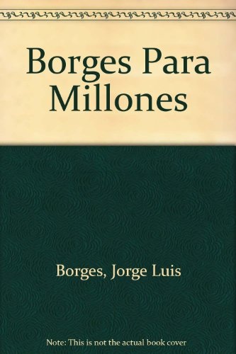 22930-BORGES-PARA-MILLONES-9789500510240