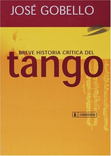 77646-BREVE-HISTORIA-CRITICA-DEL-TANGO-NUEVO-9789500512374