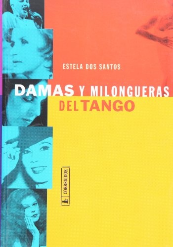 77645-DAMAS-Y-MILONGUERAS-DEL-TANGO-9789500513401