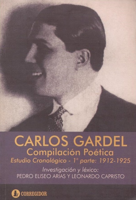 77564-CARLOS-GARDEL-COMPILACION-POETICA-1O-PARTE-1912-1925-9789500514750