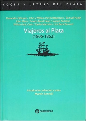 828-VIAJEROS-AL-PLATA-1806-1862-9789500516525