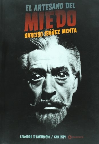 77609-EL-ARTESANO-DEL-MIEDO-NARCISO-IBANEZ-MENTA-9789500518468