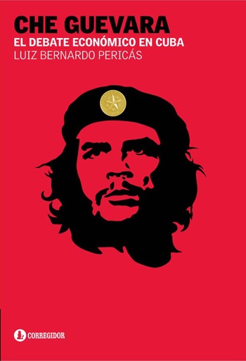 77524-CHE-GUEVARA-Y-EL-DEBATE-ECONOMICO-DE-CUBA-9789500519397