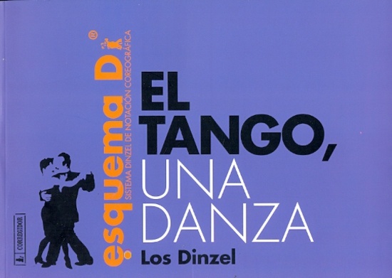 77640-EL-TANGO-UNA-DANZA-SISTEMA-DE-NOTACION-COREOGRAFICA-9789500519458
