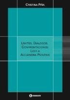 77712-LIMITES-DIALOGOS-CONFRONTACIONES-LEER-A-ALEJANDRA-PIZARNIK-9789500519977