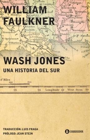 77661-WASH-JONES-UNA-HISTORIA-DEL-SUR-9789500520096