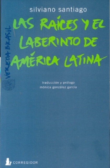 77568-LAS-RAICES-Y-EL-LABERINTO-DE-AMERICA-LATINA-9789500520560