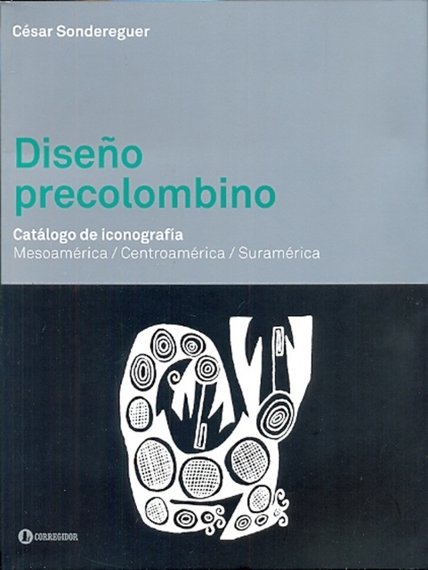 77669-DISENO-PRECOLOMBINO-CATALOGO-DE-ICONOGRAFIA-9789500530187