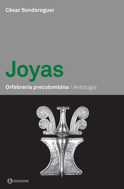 77579-JOYAS-ORFEBRERIA-PRECOLOMBINA-ANTOLOGIA-9789500530361
