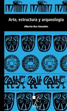 78165-ESTRUCTURA-Y-ARQUEOLOGIA-ARTE-9789508891341