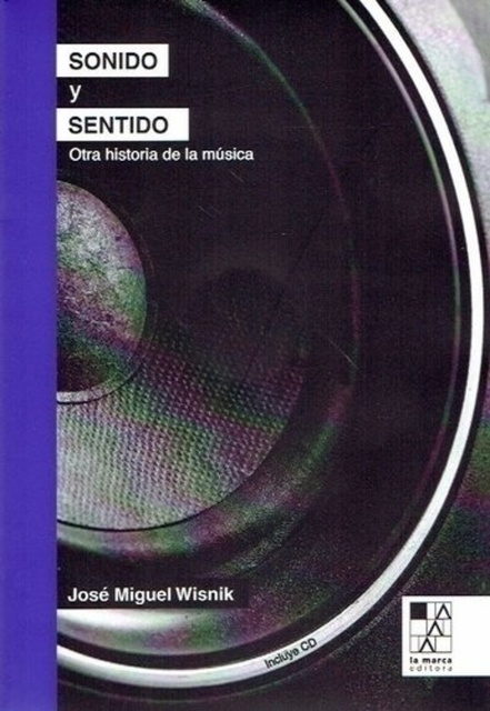 78190-SONIDO-Y-SENTIDO-OTRA-HISTORIA-DE-LA-MUSICA-9789508892676