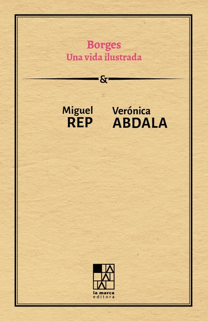 149179-BORGES-UNA-VIDA-ILUSTRADA-9789508894663