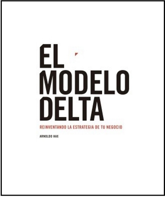 120692-EL-MODELO-DELTA-REINVENTANDO-LA-ESTRATEGIA-DE-TU-NEGOCIO-9789563142341