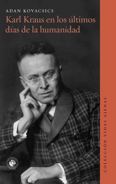 96081-KARL-KRAUS-EN-LOS-ULTIMOS-DIAS-DE-LA-HUMANIDAD-9789563143119