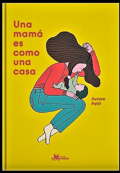 133199-UNA-MAMA-ES-COMO-UNA-CASA-9789563641295
