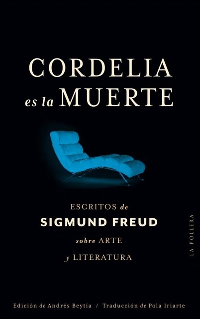 133248-CORDELIA-ES-MUERTE-ESCRITOS-DE-SIGMUND-FREUD-SOBRE-ARTE-Y-LITERATURA-9789566267164