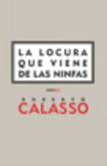 11345-LA-LOCURA-QUE-VIENE-DE-LAS-NINFAS-Y-OTROS-ENSAYOS-9789685679244