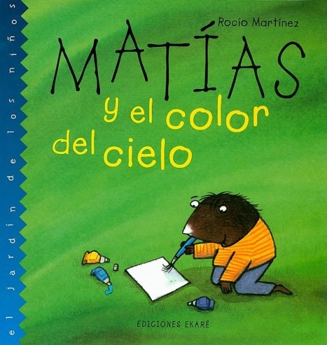 89076-MATIAS-Y-EL-COLOR-DEL-CIELO-TAPA-DURA-9789802572625