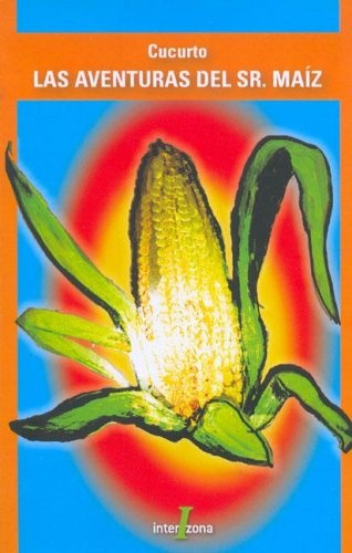 72328-LAS-AVENTURAS-DEL-SR-MAIZ-9789871180202