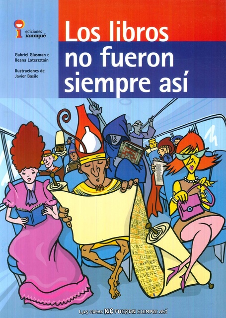 37522-LOS-LIBROS-NO-FUERON-SIEMPRE-ASI-9789871217113