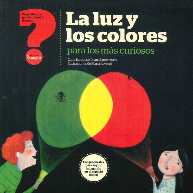 71111-LA-LUZ-Y-LOS-COLORES-PARA-LOS-MAS-CURIOSOS-9789871217724