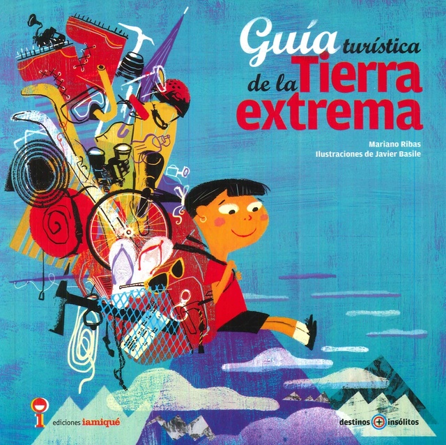 71116-GUIA-TURISTICA-DE-LA-TIERRA-EXTREMA-9789871217861