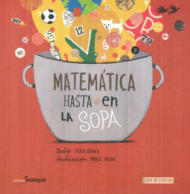 71147-MATEMATICA-HASTA-EN-LA-SOPA-9789871217922