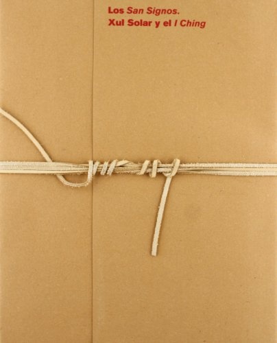 74169-LOS-SAN-SIGNOS-XUL-SOLAR-Y-EL-I-CHING-9789871271436