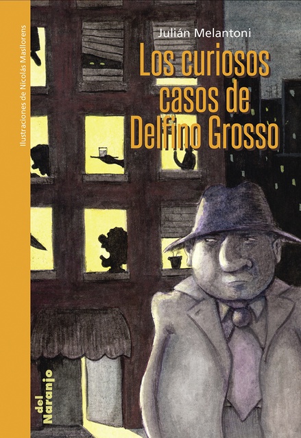 92641-LOS-CURIOSOS-CASOS-DE-DELFINO-GROSSO-9789871343768