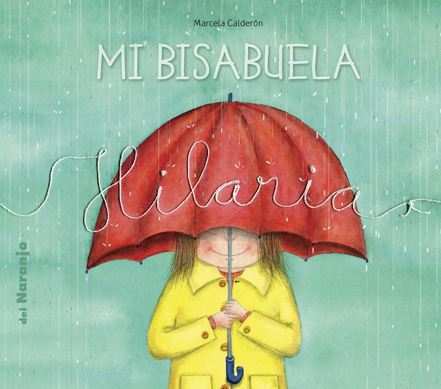 71332-MI-BISABUELA-HILARIA-9789871343928