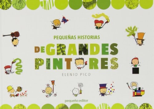 66393-PEQUENAS-HISTORIAS-DE-GRANDES-PINTORES-9789871374267