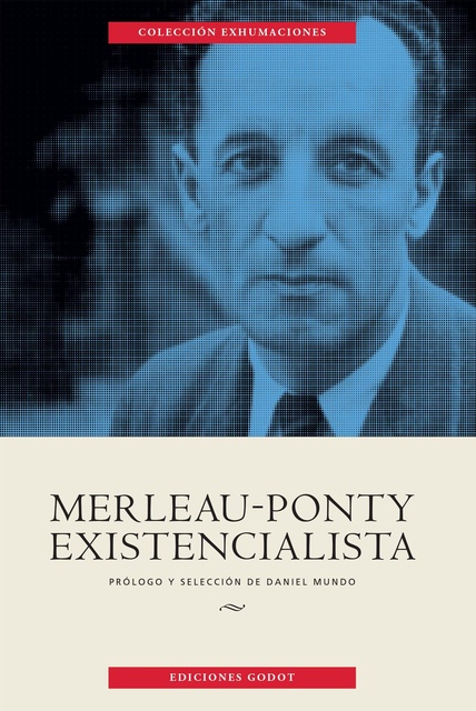 72314-MERLEAU-PONTY-EXISTENCIALISTA-9789871489534