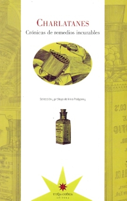 74504-CHARLATANES-CRONICAS-DE-REMEDIOS-INCURABLES-9789871673674