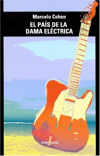 88854-EL-PAIS-DE-LA-DAMA-ELECTRICA-9789872101497