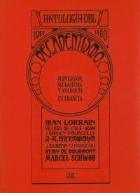 74250-ANTOLOGIA-DEL-DECADENTISMO-9789872249250
