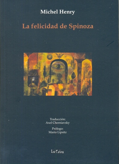 68676-LA-FELICIDAD-DE-SPINOZA-9789872288488