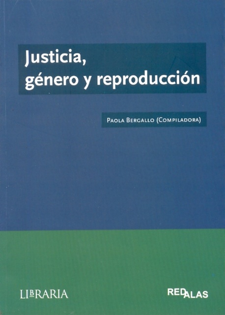 72609-GENERO-Y-REPRODUCCION-JUSTICIA-9789872380687