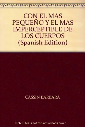 74826-CON-EL-MAS-PEQUENO-Y-EL-MAS-IMPERCEPTIBLE-DE-LOS-CUERPOS-9789872389284
