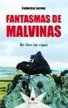 74586-FANTASMAS-DE-MALVINAS-UN-LIBRO-DE-VIAJES-9789872426613