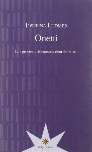 73794-ONETTI-LOS-PROCESOS-DE-CONSTRUCCION-DEL-RELATO-9789872514099