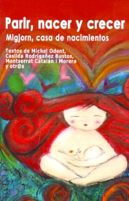 95432-PARIR-NACER-Y-CRECER-MIGJORN-CASA-DE-NACIMIENTOS-9789872616632
