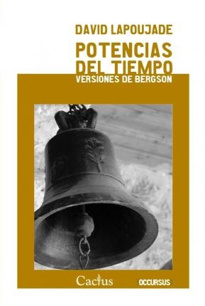 74548-POTENCIAS-DEL-TIEMPO-VERSIONES-DE-BERGSON-9789872621940