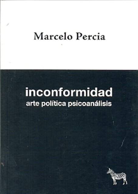 99153-INCONFORMIDAD-ARTE-POLITICA-PSICOANALISIS-9789872646424