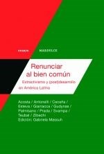 73889-RENUNCIAR-AL-BIEN-COMUN-9789872696580